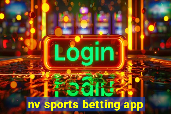 nv sports betting app